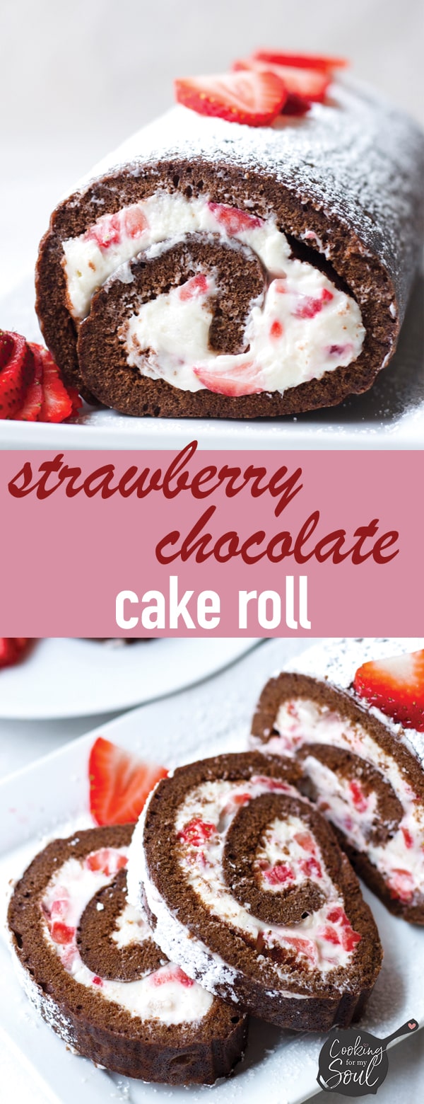 Strawberry Chocolate Cake Roll - Cooking For My Soul