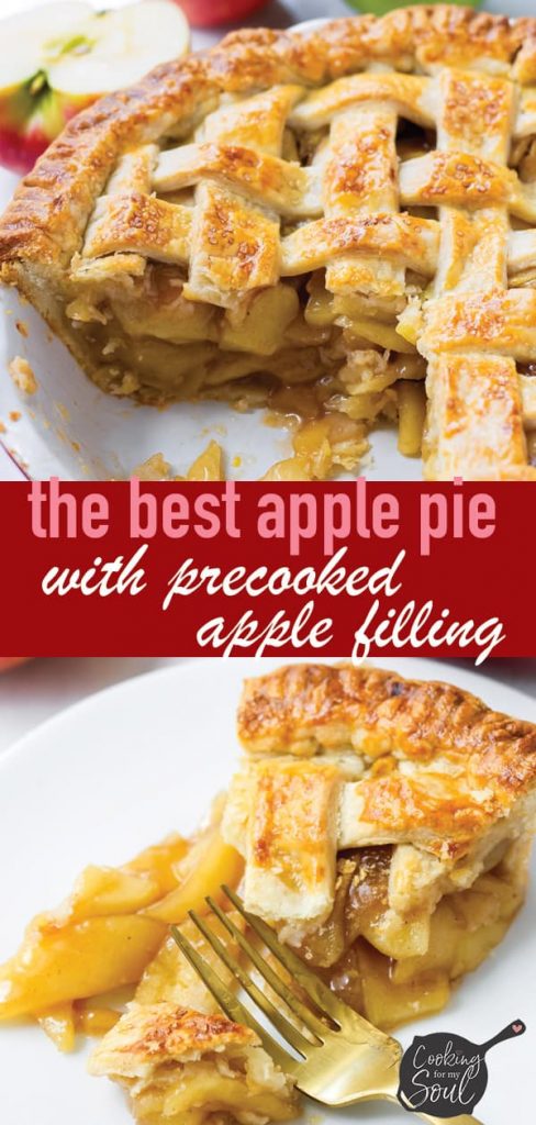 Classic Apple Pie with Precooked Apple Filling - Cooking For My Soul
