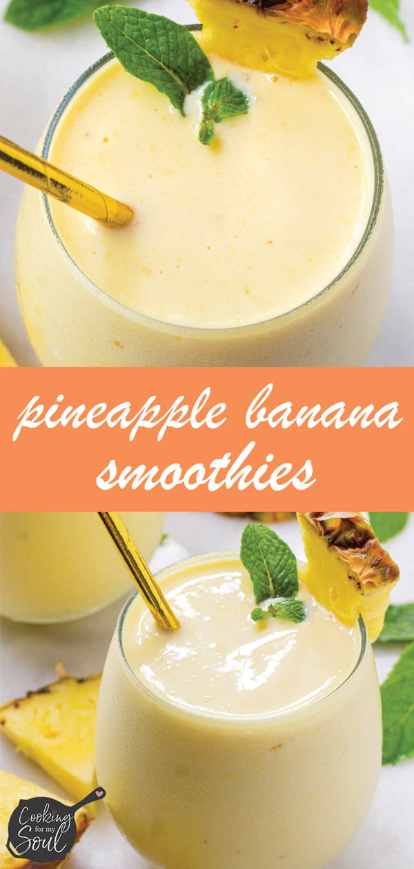 Pineapple Banana Smoothie - Cooking For My Soul