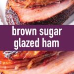 pin image design for brown sugar glazed ham recipe