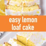 pin image design for lemon loaf cake recipe