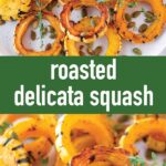 pin image design for roasted delicata squash recipe