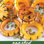 pin image design for roasted delicata squash recipe