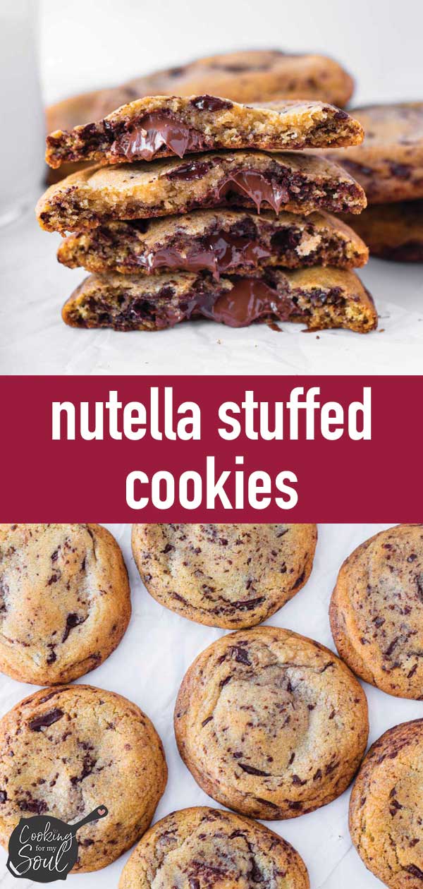 Nutella Stuffed Cookies - Cooking For My Soul