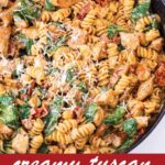 pin image design for creamy tuscan chicken pasta recipe