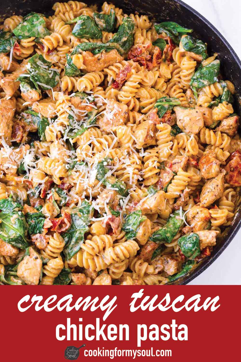 Creamy Tuscan Chicken Pasta - Cooking For My Soul