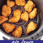 pin image design for chicken nuggets in air fryer recipe