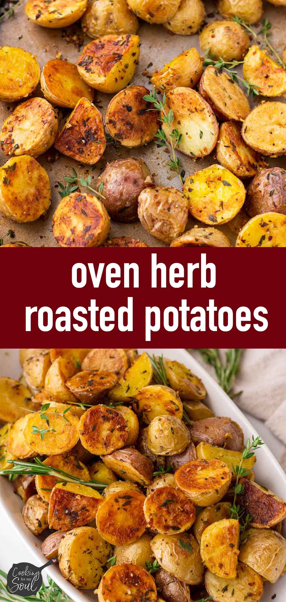 Oven Herb Roasted Potatoes - Cooking For My Soul